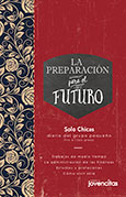 La preparación para el futuro
