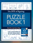 The Joy of Signing Puzzle Book 1
