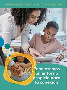 Fomentemos un entorno propicio para la conexión