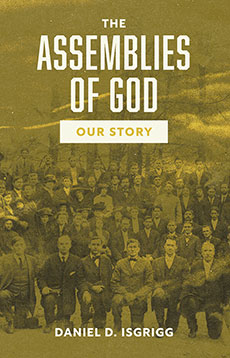The Assemblies of God: Our Story