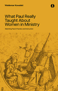 What Paul Really Taught About Women in Ministry